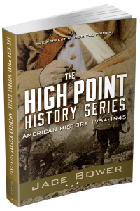 The High Point History Series: American History 1754-1945